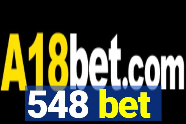 548 bet